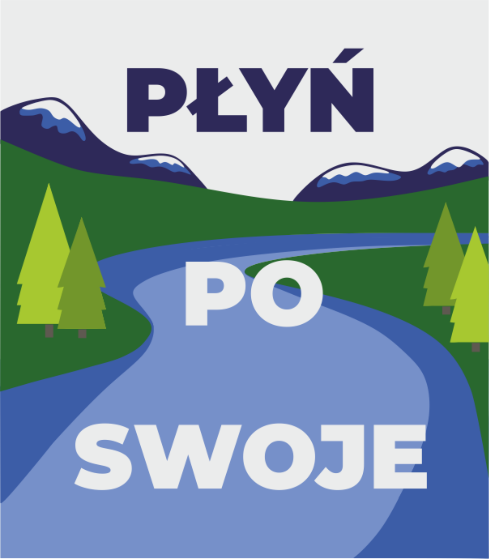 PŁYŃ PO SWOJE